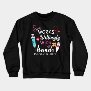 She Works Willingly With Her Hands Proverds Crewneck Sweatshirt